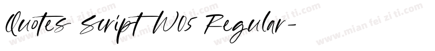 Quotes Script W05 Regular字体转换